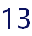 13