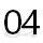 04