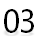 03